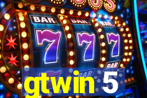 gtwin 5