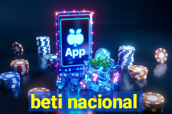 beti nacional