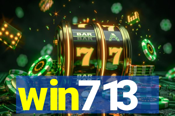 win713