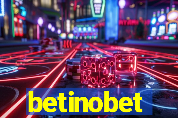 betinobet