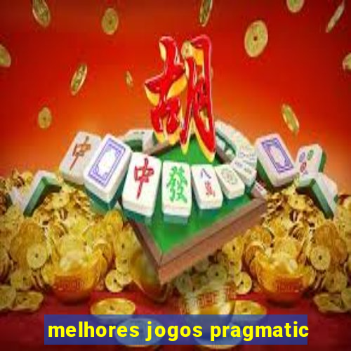melhores jogos pragmatic