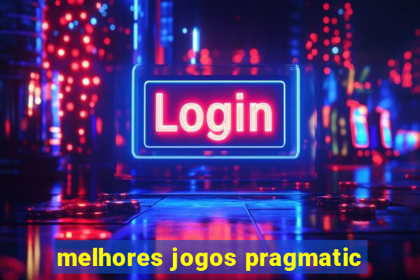 melhores jogos pragmatic