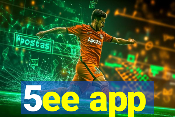 5ee app