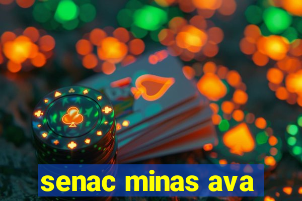 senac minas ava