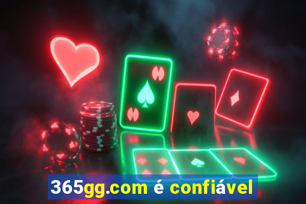 365gg.com é confiável