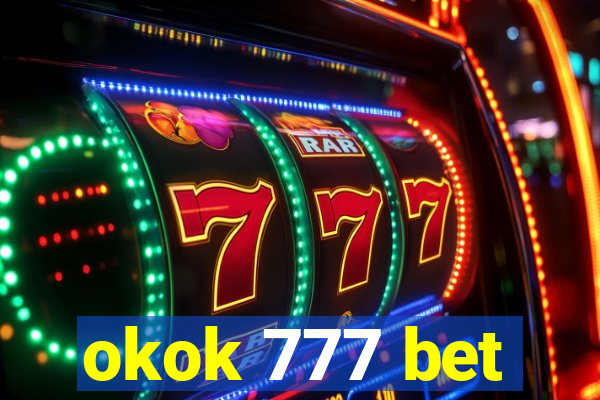 okok 777 bet