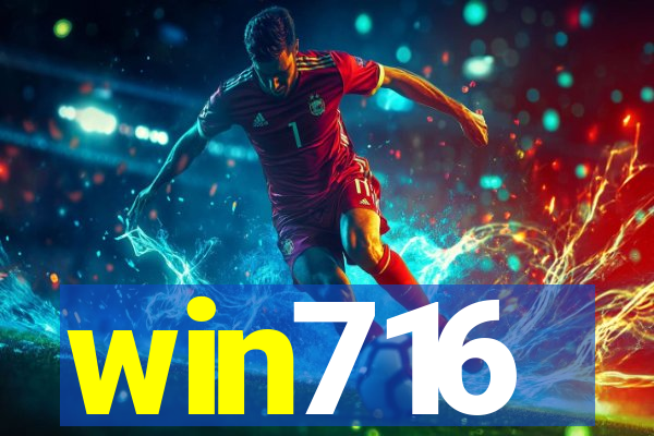 win716