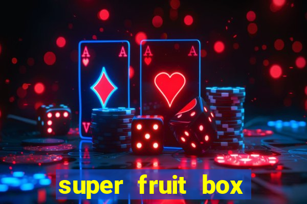 super fruit box codes 2024
