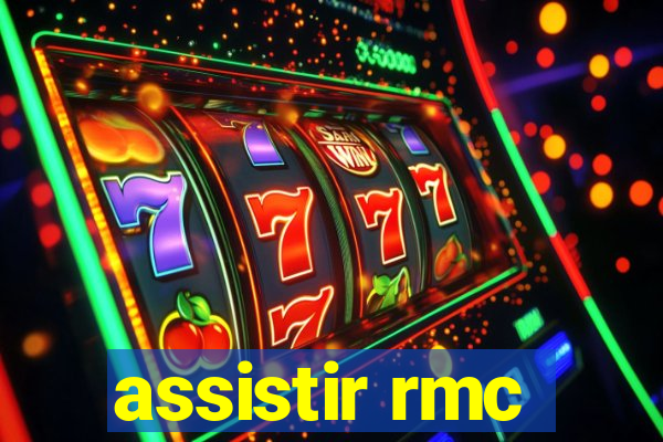 assistir rmc