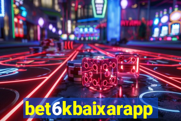 bet6kbaixarapp