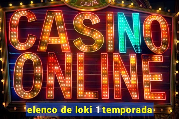 elenco de loki 1 temporada