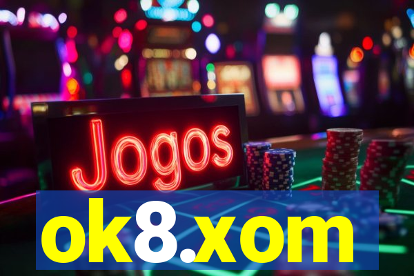 ok8.xom