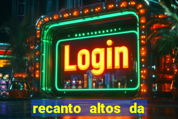 recanto altos da colina vera cruz