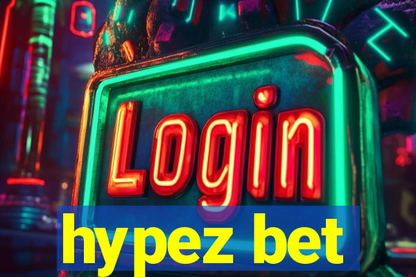 hypez bet