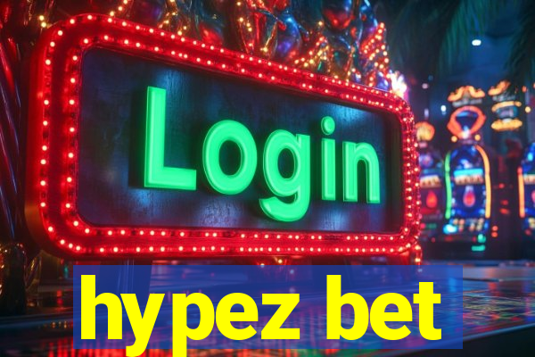 hypez bet