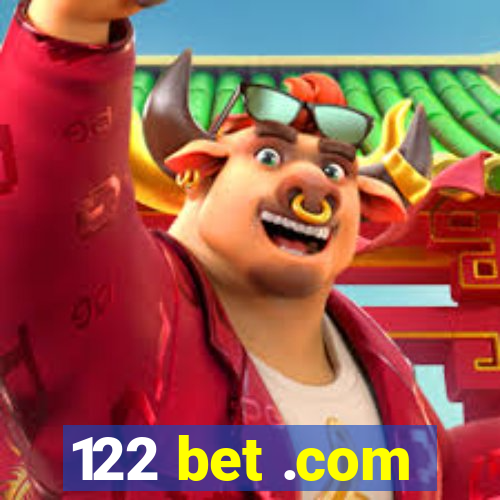 122 bet .com
