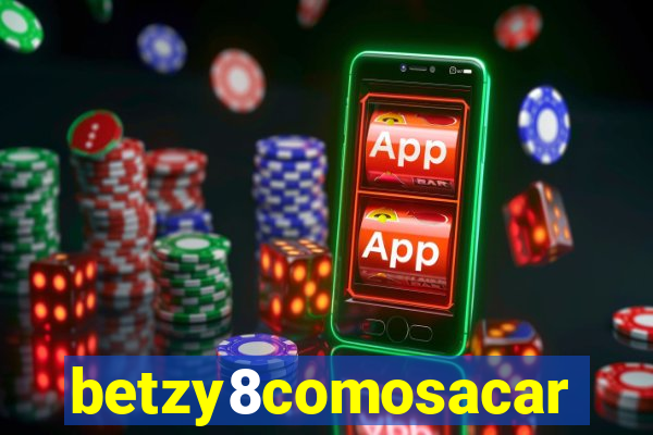 betzy8comosacar