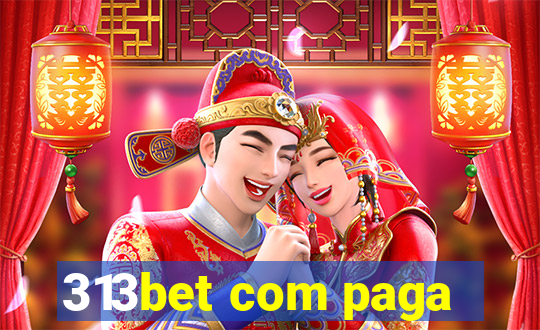 313bet com paga