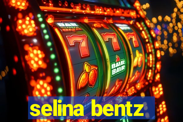 selina bentz