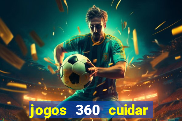 jogos 360 cuidar de bebe