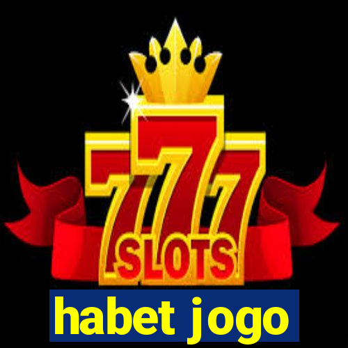 habet jogo