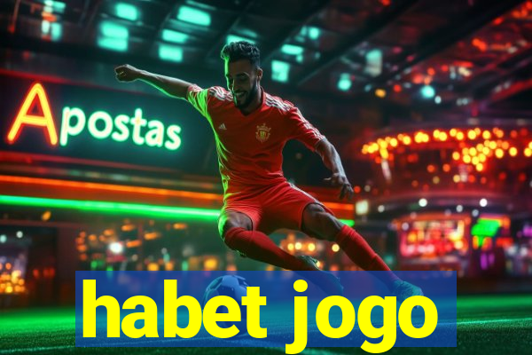 habet jogo