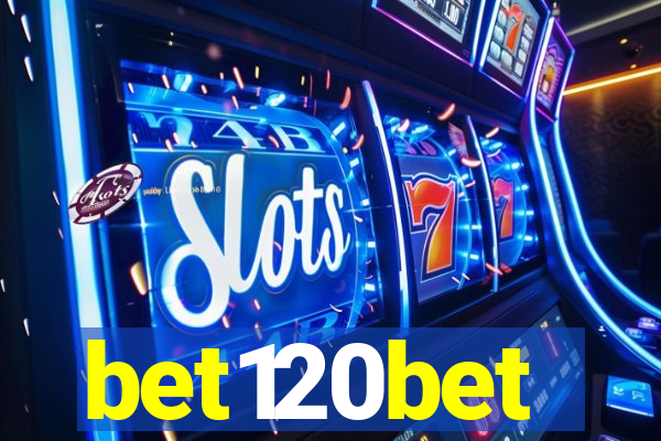 bet120bet