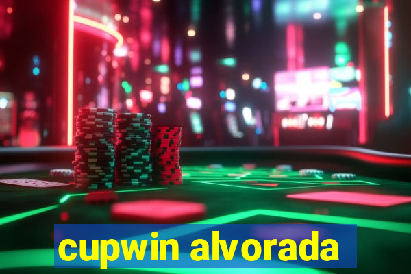 cupwin alvorada