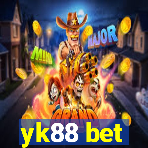 yk88 bet
