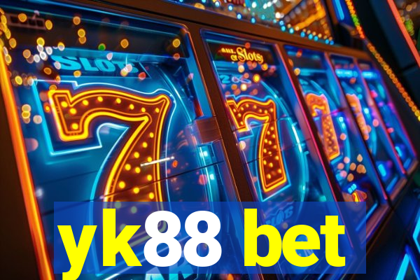 yk88 bet