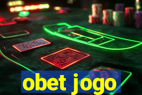 obet jogo