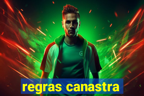 regras canastra