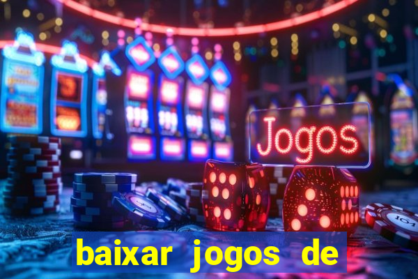 baixar jogos de xbox 360 rgh