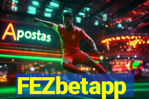 FEZbetapp