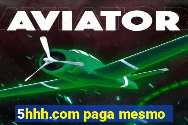5hhh.com paga mesmo