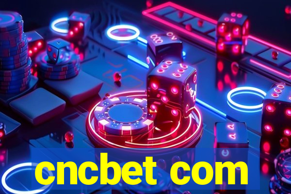 cncbet com