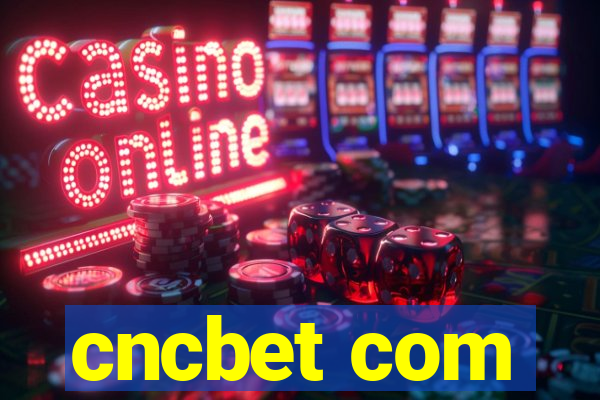 cncbet com