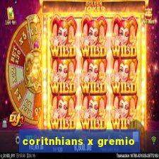 coritnhians x gremio
