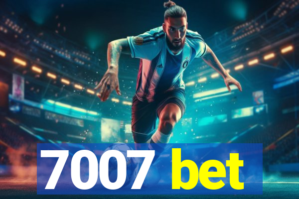 7007 bet