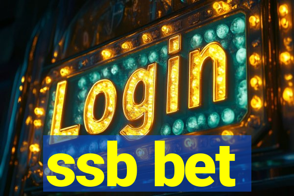 ssb bet