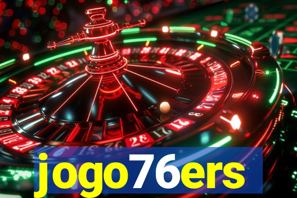 jogo76ers