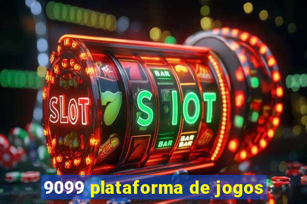 9099 plataforma de jogos