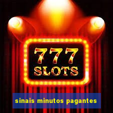 sinais minutos pagantes