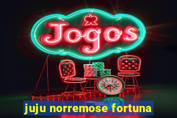 juju norremose fortuna