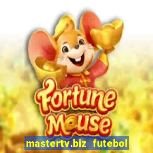 mastertv.biz futebol ao vivo