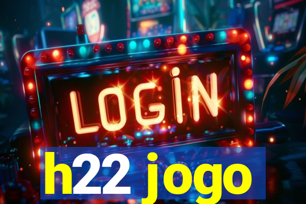 h22 jogo