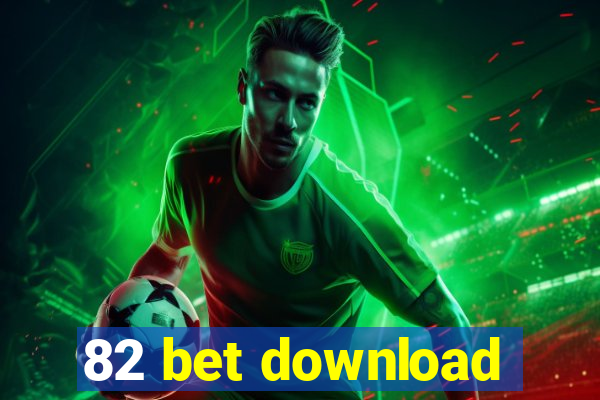 82 bet download