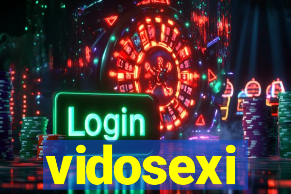 vidosexi