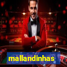 mallandinhas