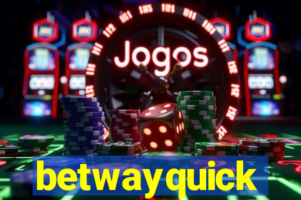 betwayquick